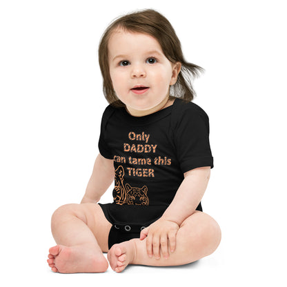 Tame the Tiger Daddy Version - Cotton Baby One-Piece