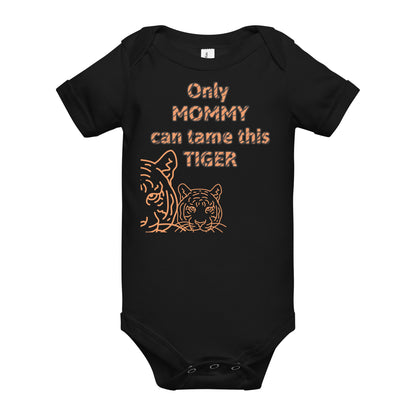 Tame the Tiger Mommy Version - Cotton Baby One-Piece