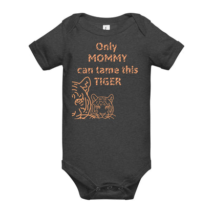 Tame the Tiger Mommy Version - Cotton Baby One-Piece