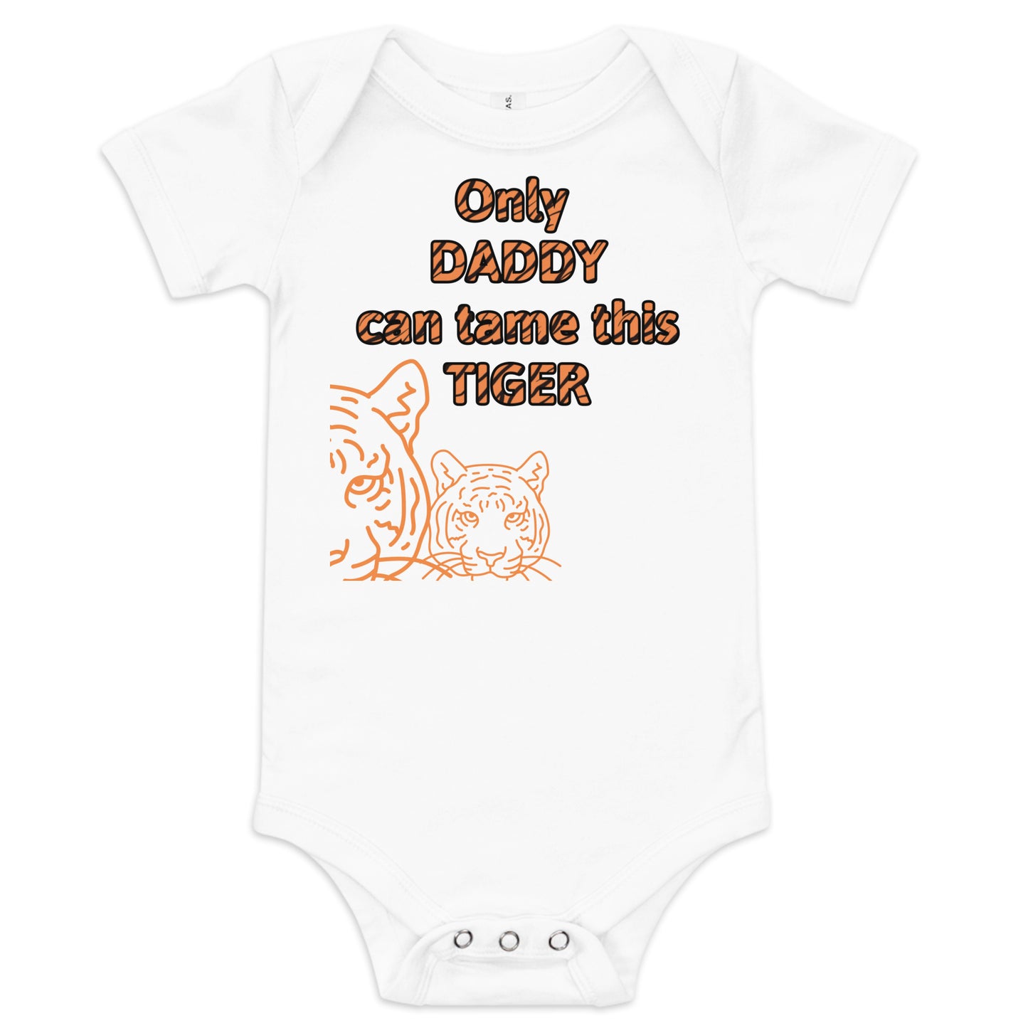 Tame the Tiger Daddy Version - Cotton Baby One-Piece